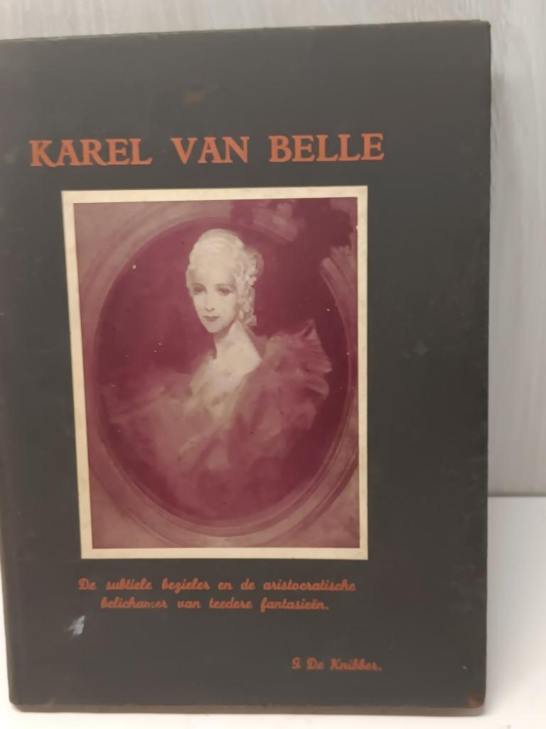 Karel van Belle de subtiele bezieler  De Knibber, Ophalen of Verzenden, Gelezen