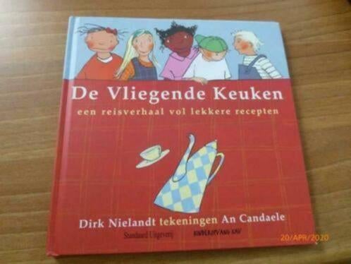 boek: de vliegende keuken/Dirk Nielandt & An Candaele, Boeken, Kinderboeken | Jeugd | onder 10 jaar, Ophalen of Verzenden, Zo goed als nieuw