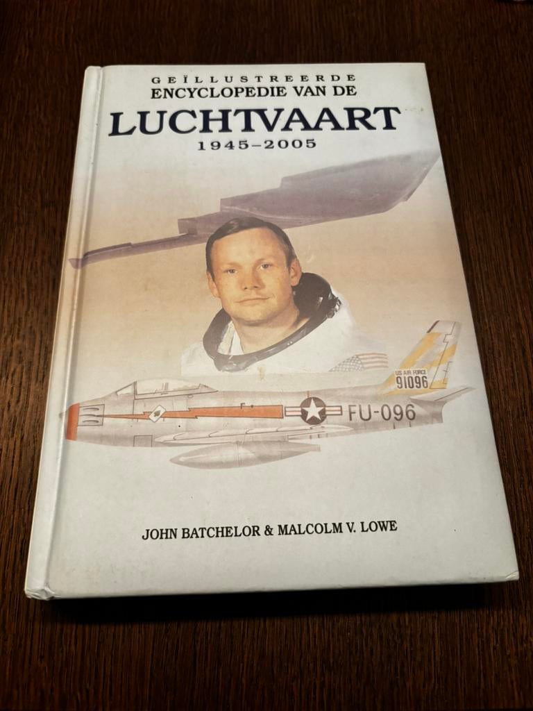 Geillustreerde Encyclopedie van de luchtvaart 1945-2005, Boeken, Ophalen of Verzenden, M.V. Lowe; J. Batchelor