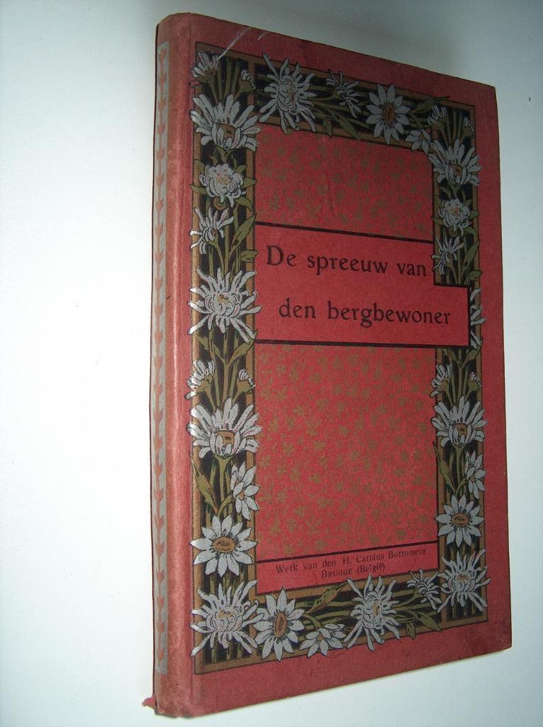 De spreeuw van den jeugdigen bergbewoner - A. Smits, Ophalen of Verzenden, Onbekend