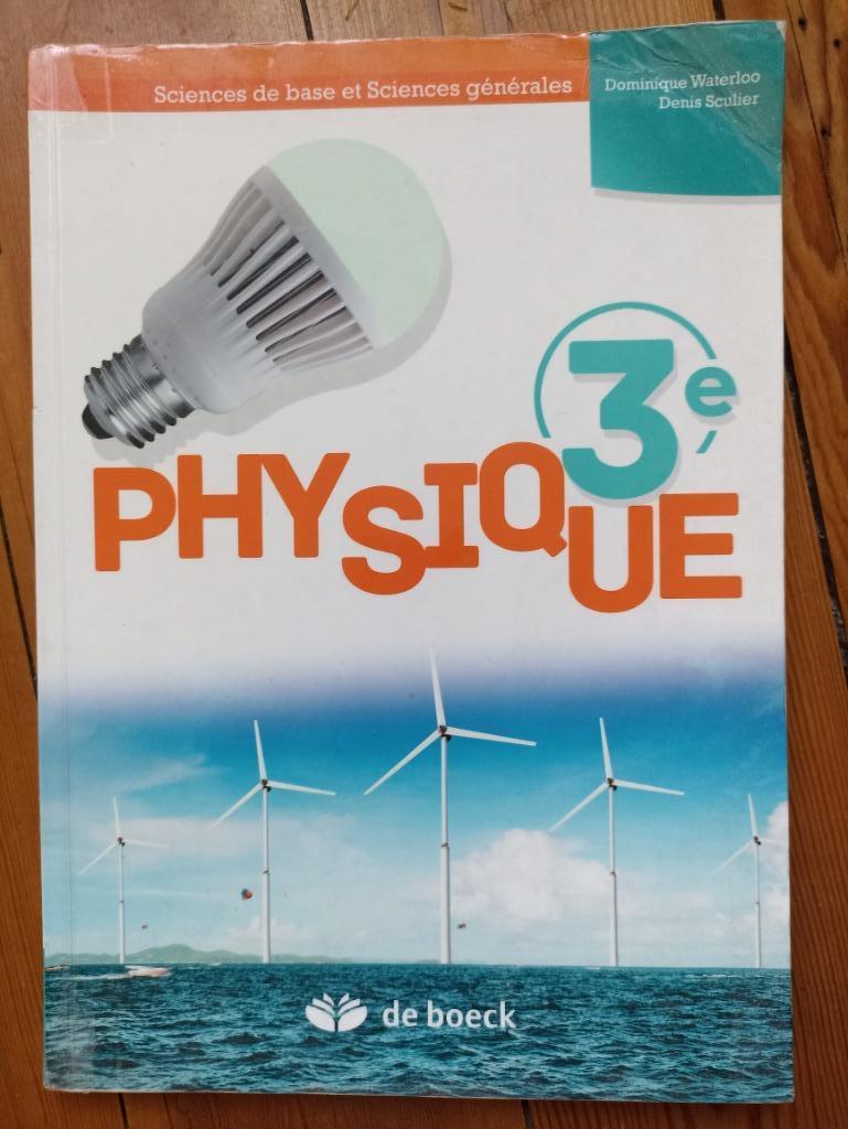 physique 3e - de boeck, Livres, Physique, Enlèvement, Utilisé, Secondaire