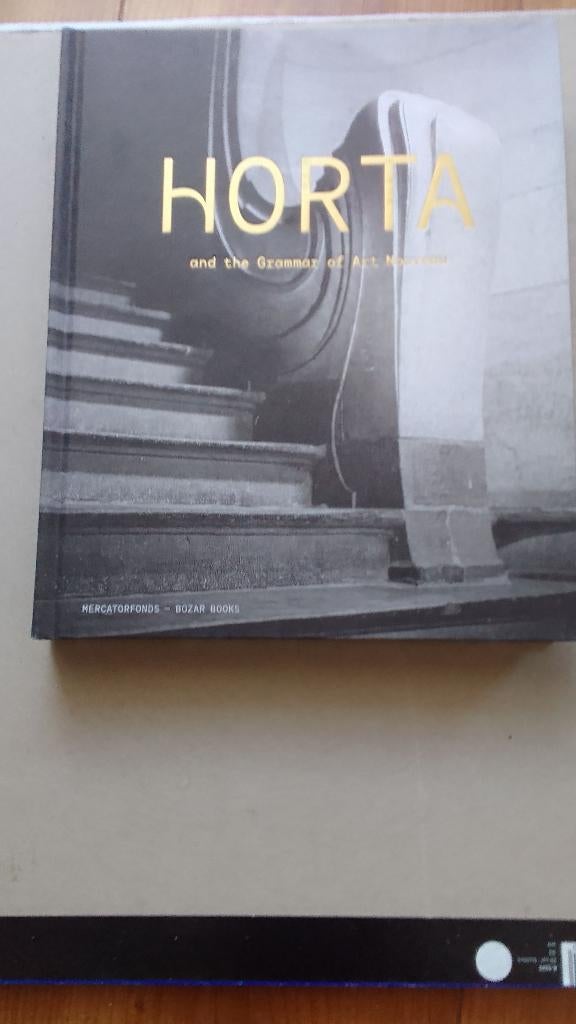 Victor Horta,the grammar of Art Nouveau, Ophalen, Nieuw, Architecten, DIVERSEN