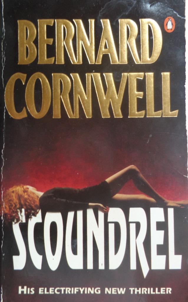 Bernard Cornwell - Scoundrel, Boeken, Gelezen, Europa overig, Ophalen of Verzenden, Bernard Cornwell