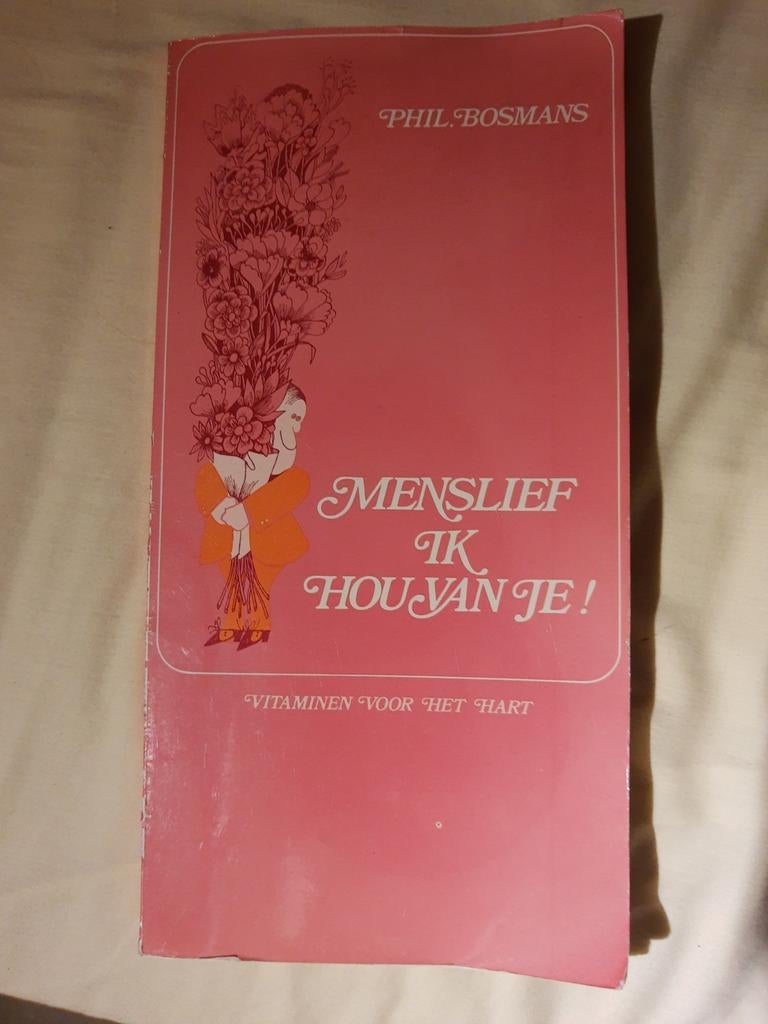 Menslief, ik hou van je, Phil Bosmans, Boeken, Ophalen of Verzenden, Zo goed als nieuw