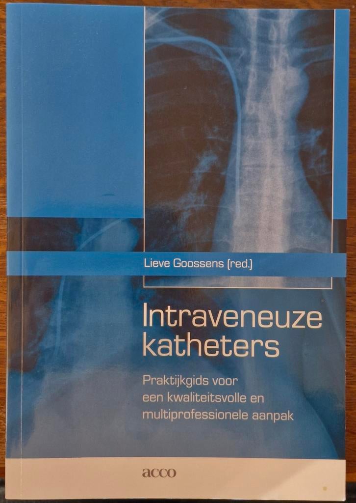 Lieve Goossens - Intraveneuze katheters, Enlèvement ou Envoi, Lieve Goossens
