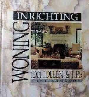 Woning inrichting 1001 ideeën en tips Test aankoop 381 blz, Livres, Livres Autre, Comme neuf, Enlèvement ou Envoi