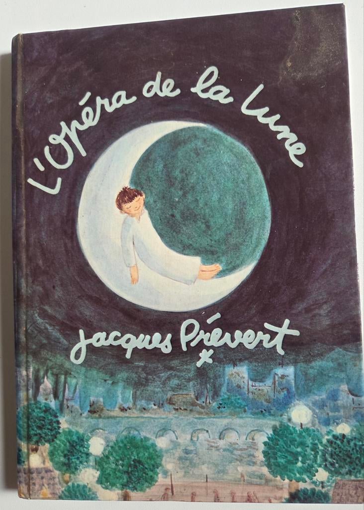 Livre ancien Jacques Prévert L’Opéra de la Lune 1974 illustr, Livres, Livres pour enfants | Jeunesse | Moins de 10 ans, Envoi