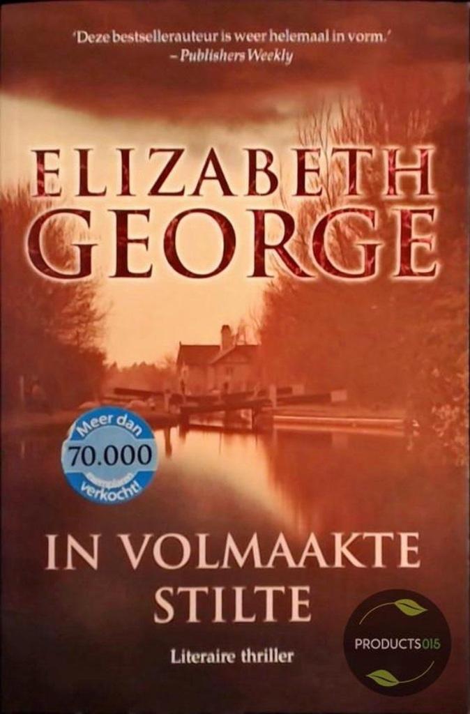 In Volmaakte stilte - Elizabeth George - Inspecteur Lynley-m, Boeken, Thrillers, Zo goed als nieuw, Ophalen of Verzenden