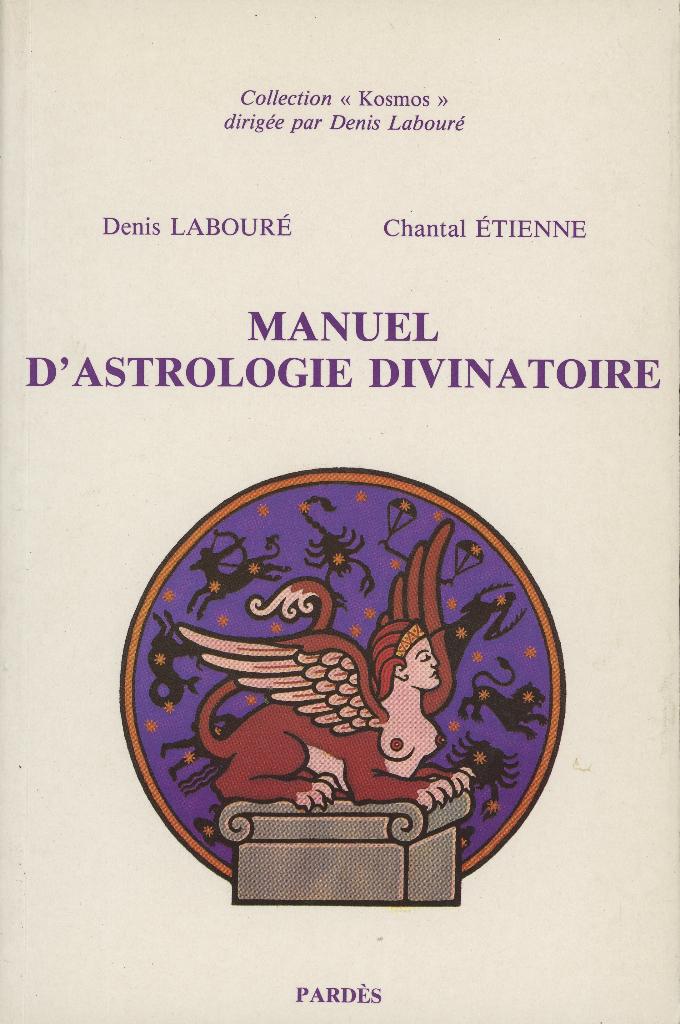 Astrologie : D. LABOURE : Manuel d'astro divinatoire, Boeken, Esoterie en Spiritualiteit, Ophalen of Verzenden, Zo goed als nieuw