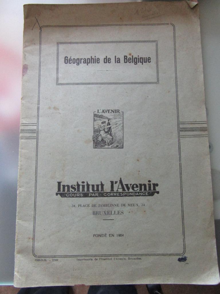 géographie de la Belgique Institut l'Avenir, Livres, Livres scolaires, Enlèvement, Utilisé, Géographie