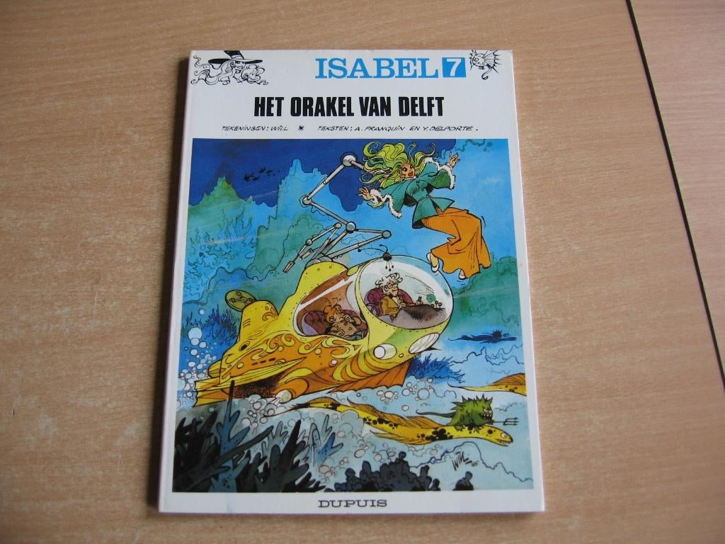 Isabel 7 : Het orakel van Delft - 1e druk 1986., Boeken, Stripverhalen, Eén stripboek, Ophalen of Verzenden, Zo goed als nieuw