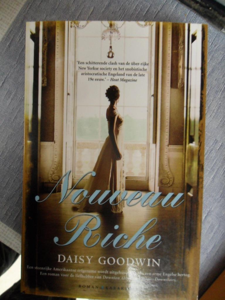 nouveau riche ( daisy goodwin ), Ophalen of Verzenden, Zo goed als nieuw
