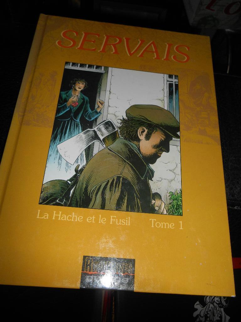 Servais " la hache et le fusil" T 1, Livres, BD, Enlèvement ou Envoi