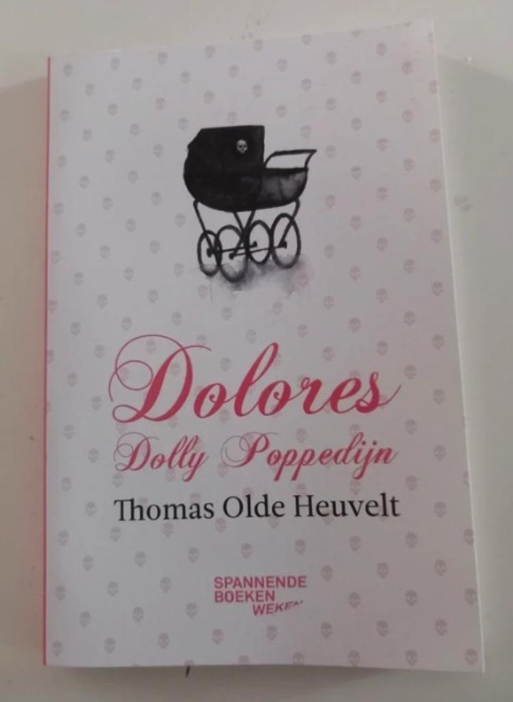 Boek Thomas Olde Heuvelt Dolores Dolly Poppedijn thriller, Ophalen of Verzenden, Zo goed als nieuw, Thomas Olde Heuvelt