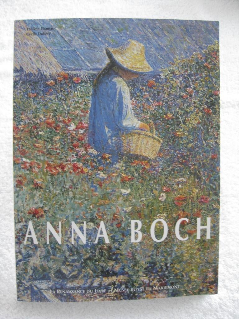 Anna Boch en familie - La Louvière — Thomas + Dulière — 2000, Boeken, Kunst en Cultuur | Beeldend, Gelezen, Ophalen of Verzenden
