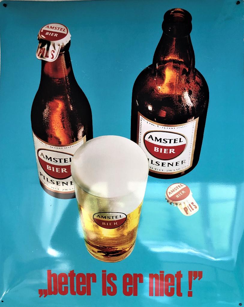 Amstel Bier - Beter is er niet! - metalen reklame 40x50 cm -, Verzamelen, Ophalen of Verzenden, Zo goed als nieuw, Amstel