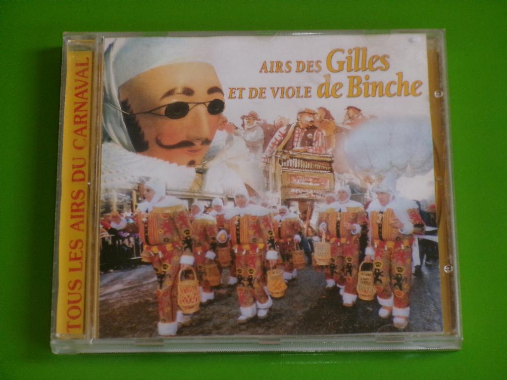 CD : * AIRS DES GILLES ET DE VIOLE DE BINCHE *, Enlèvement ou Envoi, Utilisé