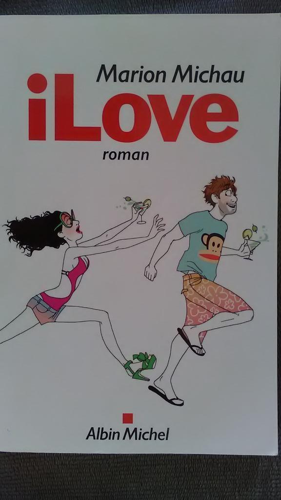 "iLove" Marion Michau (2018) Neuf, Livres, Chick lit, Neuf, Enlèvement ou Envoi