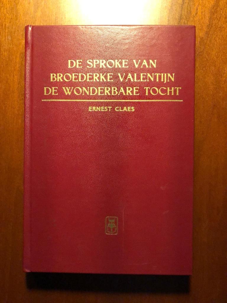 CLAES E. Sproke van Broeder Valentijn & De Wonderbare Tocht, Livres, Romans, Comme neuf, Belgique, Enlèvement ou Envoi
