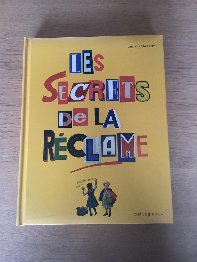 Livre les secrets de la réclame, Collections, Marques & Objets publicitaires, Comme neuf