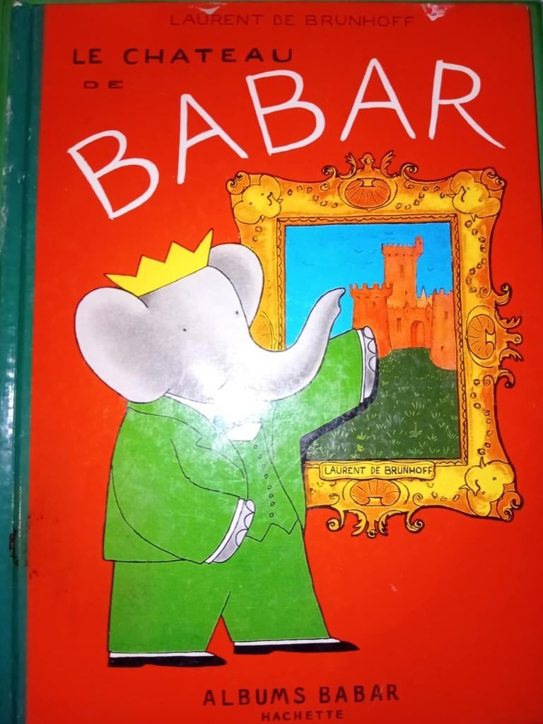 livre le chateau de babar 1961, Enlèvement ou Envoi, Fiction général, Comme neuf, Laurent de brunhoff