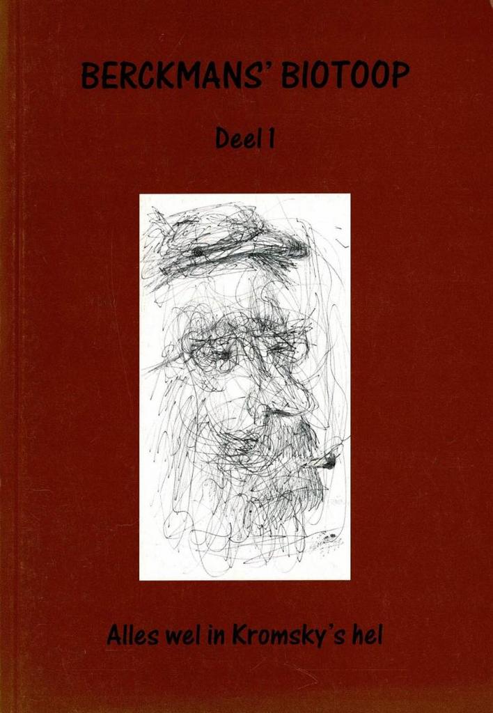 J. M. H. Berckmans – Alles wel in Kromsky’s hel (Berckmans’, Ophalen of Verzenden, Gelezen