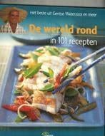 De wereld rond in 101 recepten Gene Bervoets 222 blz, Ophalen of Verzenden, Zo goed als nieuw