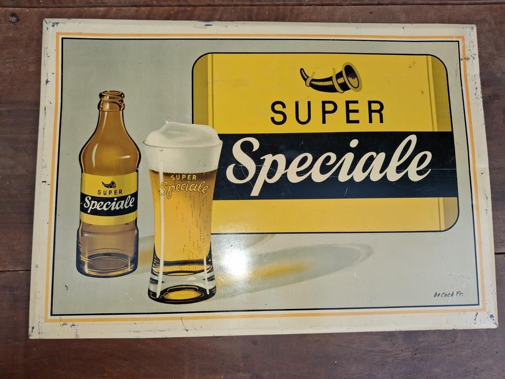 Panneau publicitaire pour la bière Super Speciale des années, Enlèvement ou Envoi, Panneau publicitaire