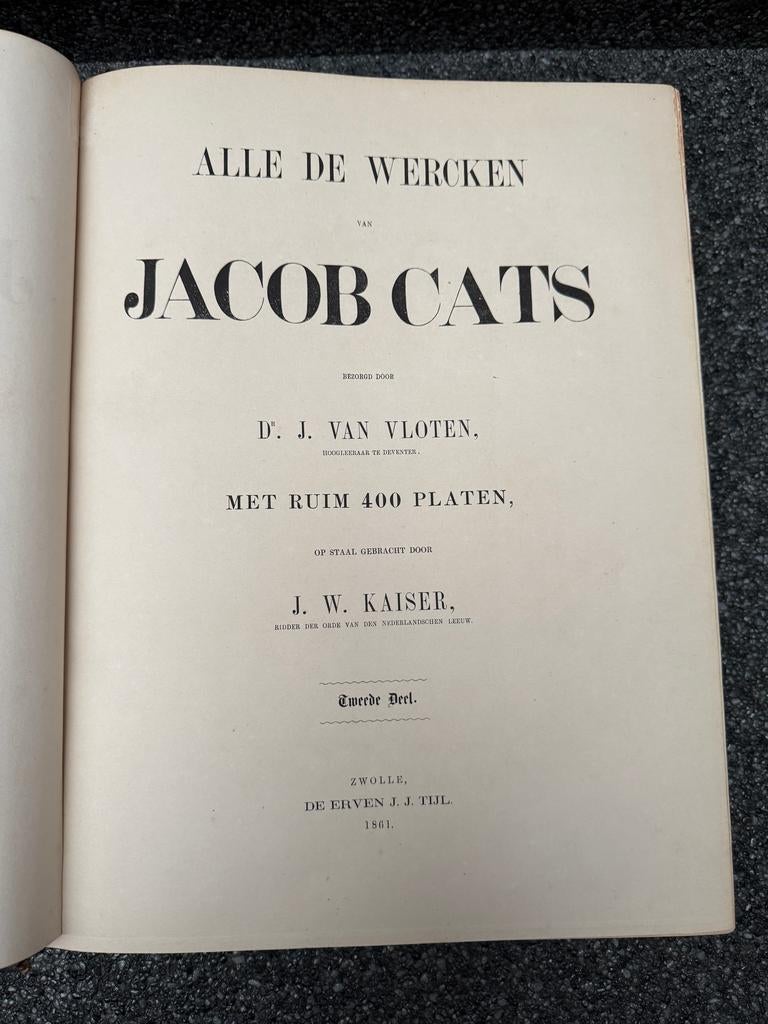Alle de wercken van Jacob Cats (1862), Ophalen of Verzenden, De erven J.J. Tijl, Zwolle