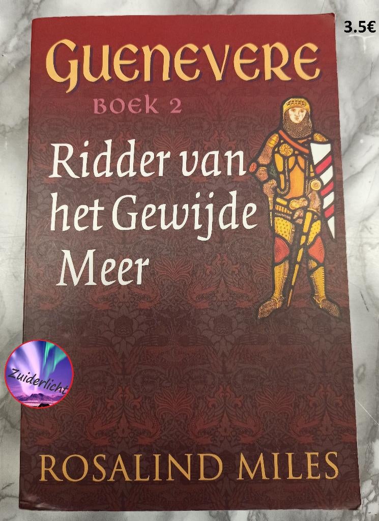 Guenevere boek 2 - Ridder van het Gewijde Meer, Ophalen, Gelezen, Rosalind Miles