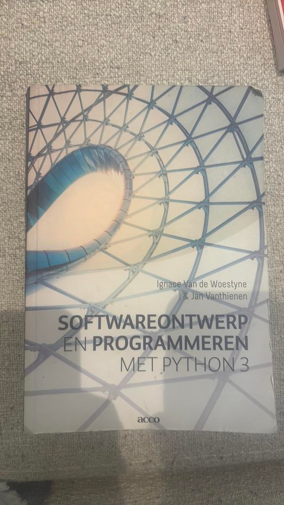 Softwareontwerp en Programmeren met Phython 3, Livres, Informatique & Ordinateur, Enlèvement ou Envoi, Logiciel, Ignace Van de Woestyne; Jan Vanthienen