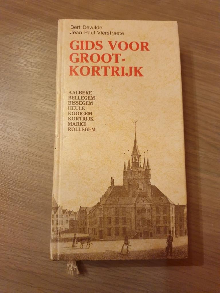 KORTRIJK AALBEKE BISSEGEM HEULE... Gids voor Groot-Kortrijk., Ophalen of Verzenden, Gelezen