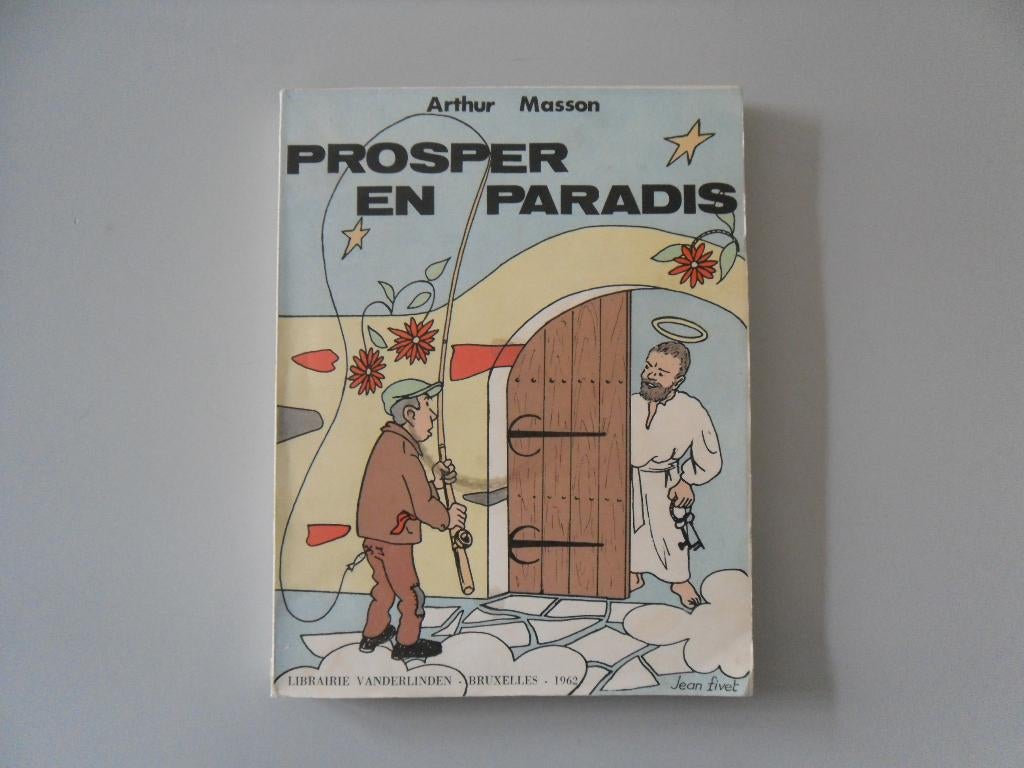 Prosper en Paradis, Livres, Enlèvement ou Envoi, Utilisé, Arthur Masson