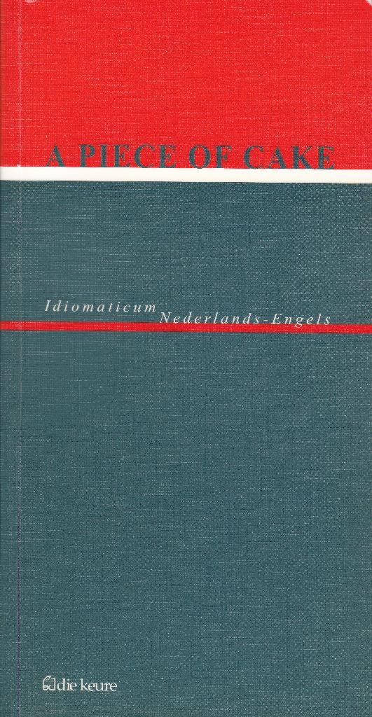 A Piece of Cake – Idiomaticum Nederlands–Engels (1997), Boeken, Schoolboeken, Zo goed als nieuw, Engels, Overige niveaus, Ophalen