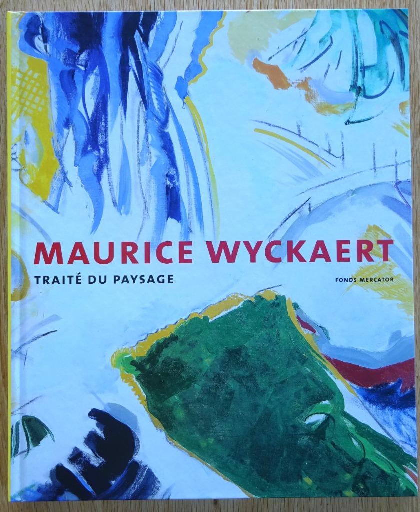 Maurice Wyckaert, traité du paysage, PMMK Oostende, Fonds Me, Boeken, Kunst en Cultuur | Beeldend, Nieuw, Ophalen of Verzenden