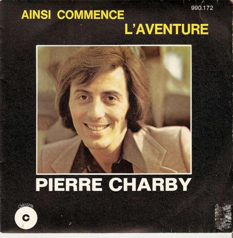single Pierre Charby - Ainsi commence l’aventure, 7 inch, Single, Ophalen of Verzenden, Zo goed als nieuw