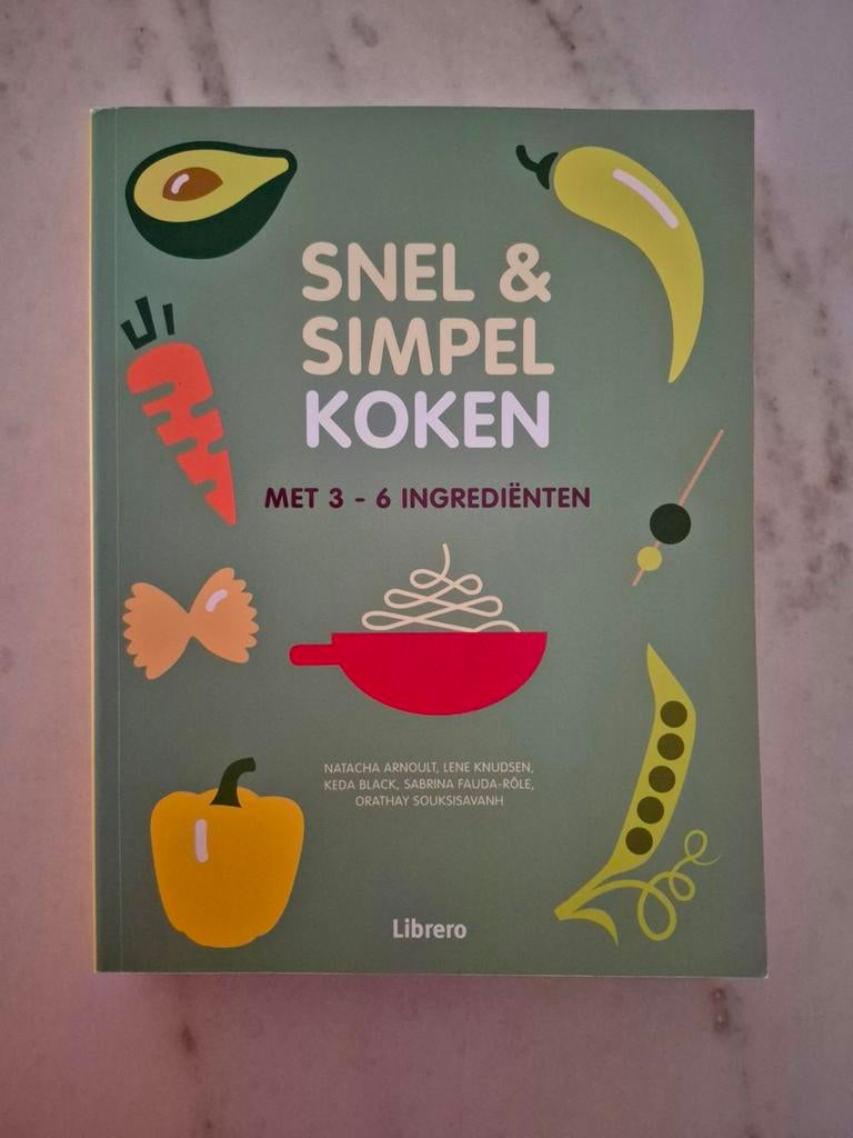 Snel en simpel koken met 3 tot 6 ingrediënten, Ophalen of Verzenden, Zo goed als nieuw