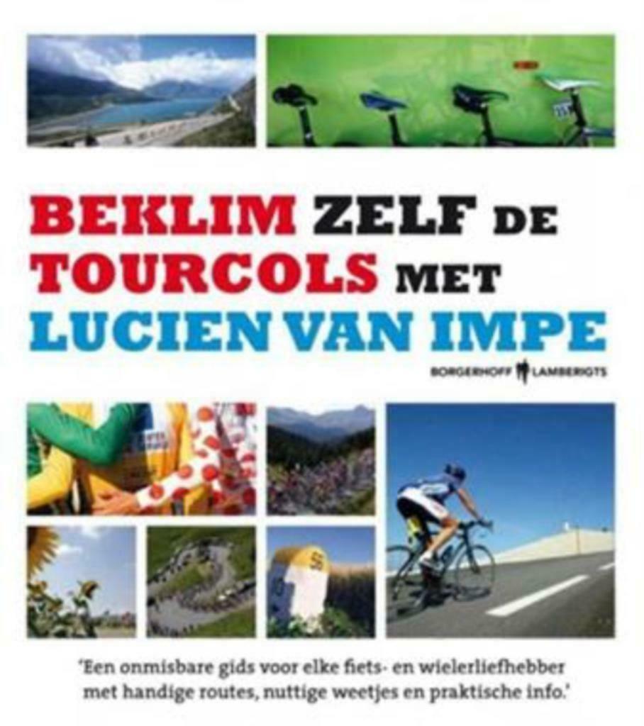 Beklim zelf de Tourcols met Lucien van Impe, Boeken, Sportboeken, Ophalen, Lopen en Fietsen