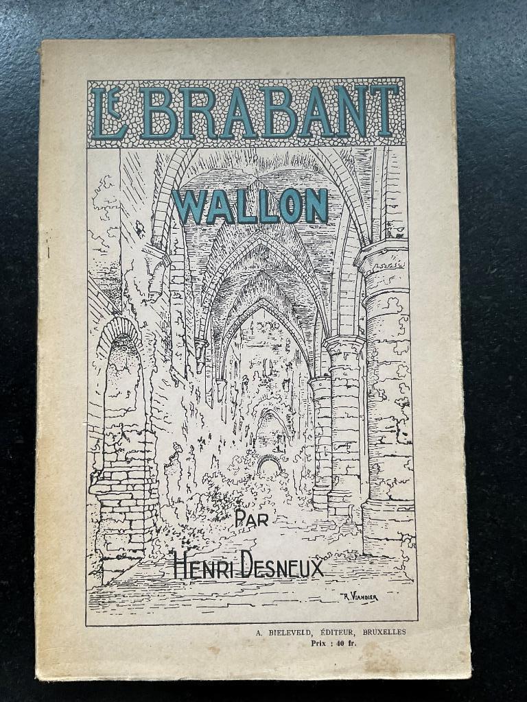 Le Brabant wallon, Henri Desneux, Envoi, Utilisé, Henri Desneux