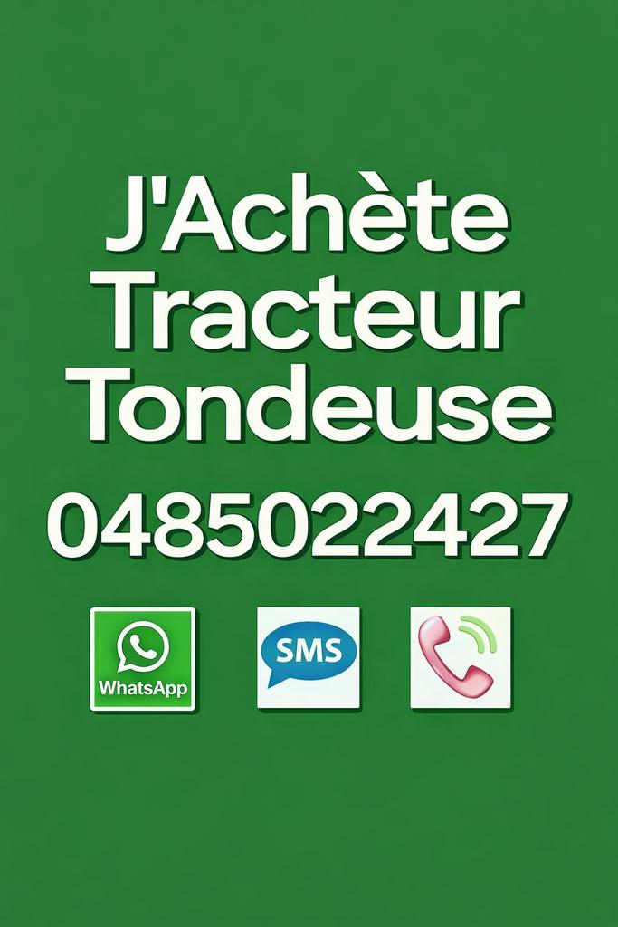 J’achète tous tracteurs tondeuses, paiement rapide
