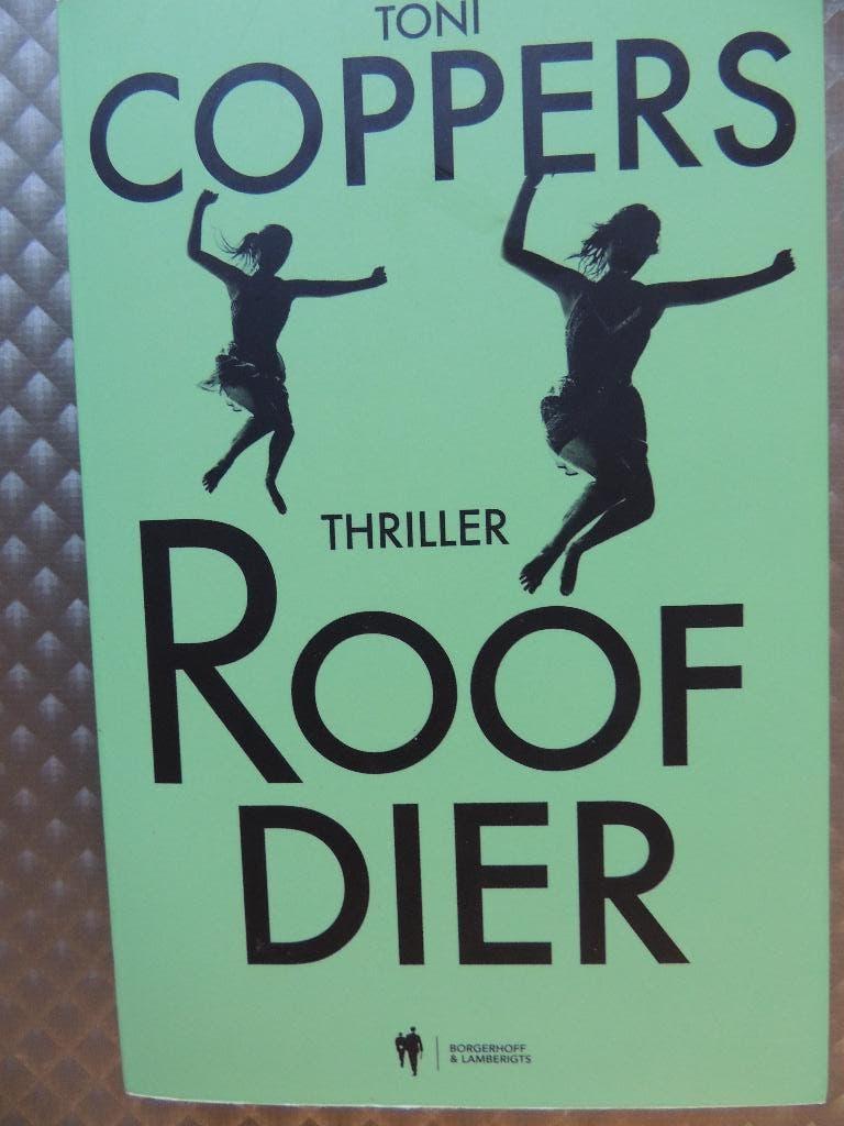 TONI COPPERS ROOFDIER NIEUW, Boeken, Thrillers, Ophalen, Nieuw, Toni Coppers, België