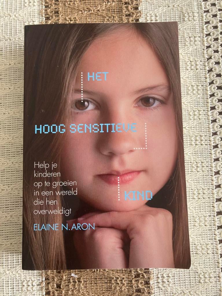 Elaine N. Aron - Het hoog sensitieve kind, Livres, Psychologie, Comme neuf, Enlèvement ou Envoi