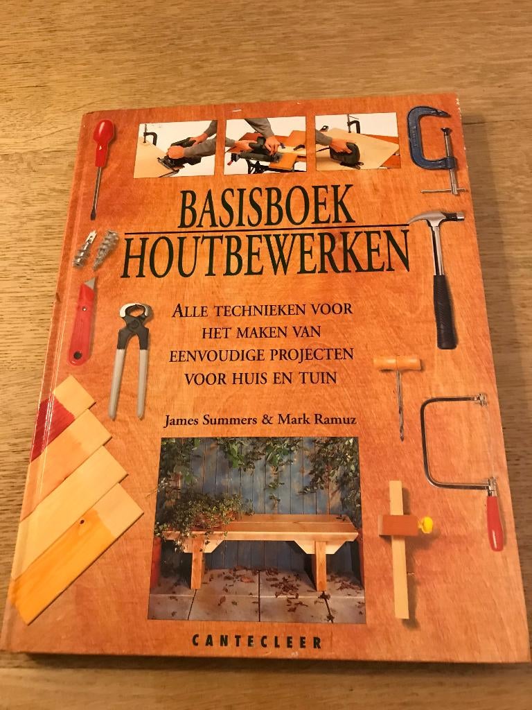 Basisboek houtbewerken, Boeken, Hobby en Vrije tijd, Ophalen of Verzenden