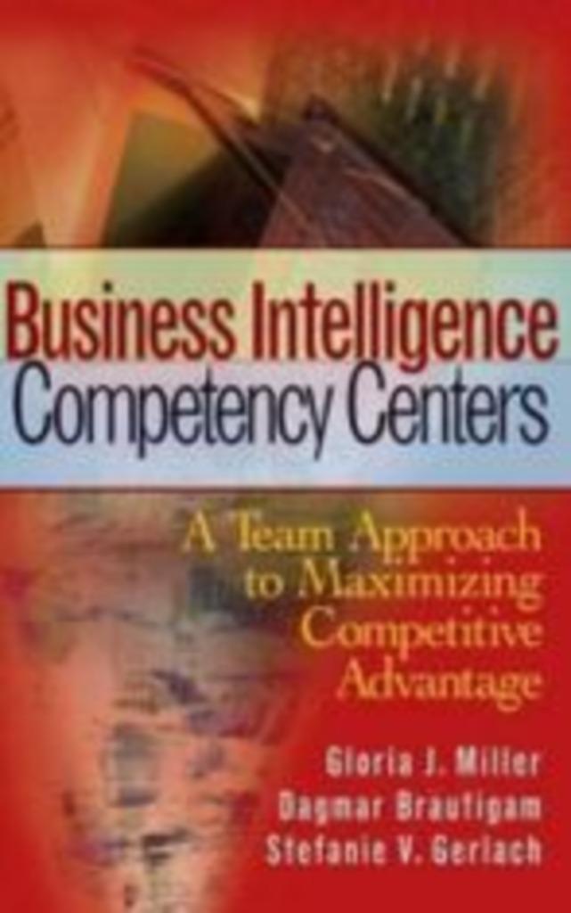 Business Intelligence Competency Centers, Boeken, Economie, Management en Marketing, Zo goed als nieuw, Ophalen