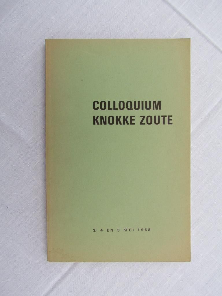 Colloque Knokke-Zoute, Enlèvement ou Envoi, 20e siècle ou après, Utilisé