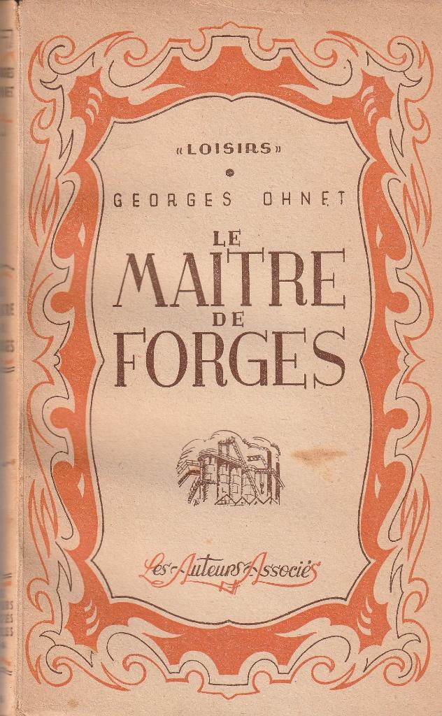 G. Ohnet « Le maître de forges », Enlèvement ou Envoi, Comme neuf