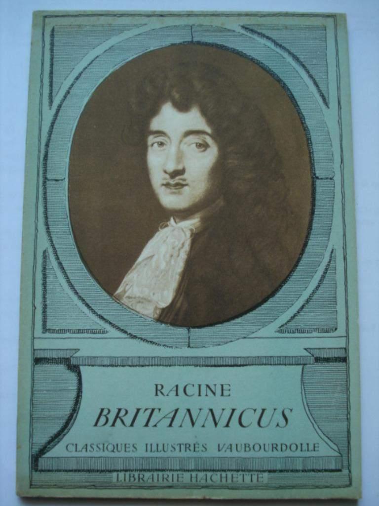 3. Racine Britannicus Classiques Vaubourdolle 1962, Comme neuf, Jean Baptiste Racine, Europe autre, Envoi