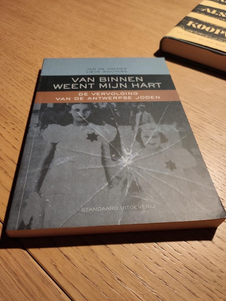 Jodenvervolging in Antwerpen: Van Binnen Weent Mijn Hart., Ophalen of Verzenden, Nieuw