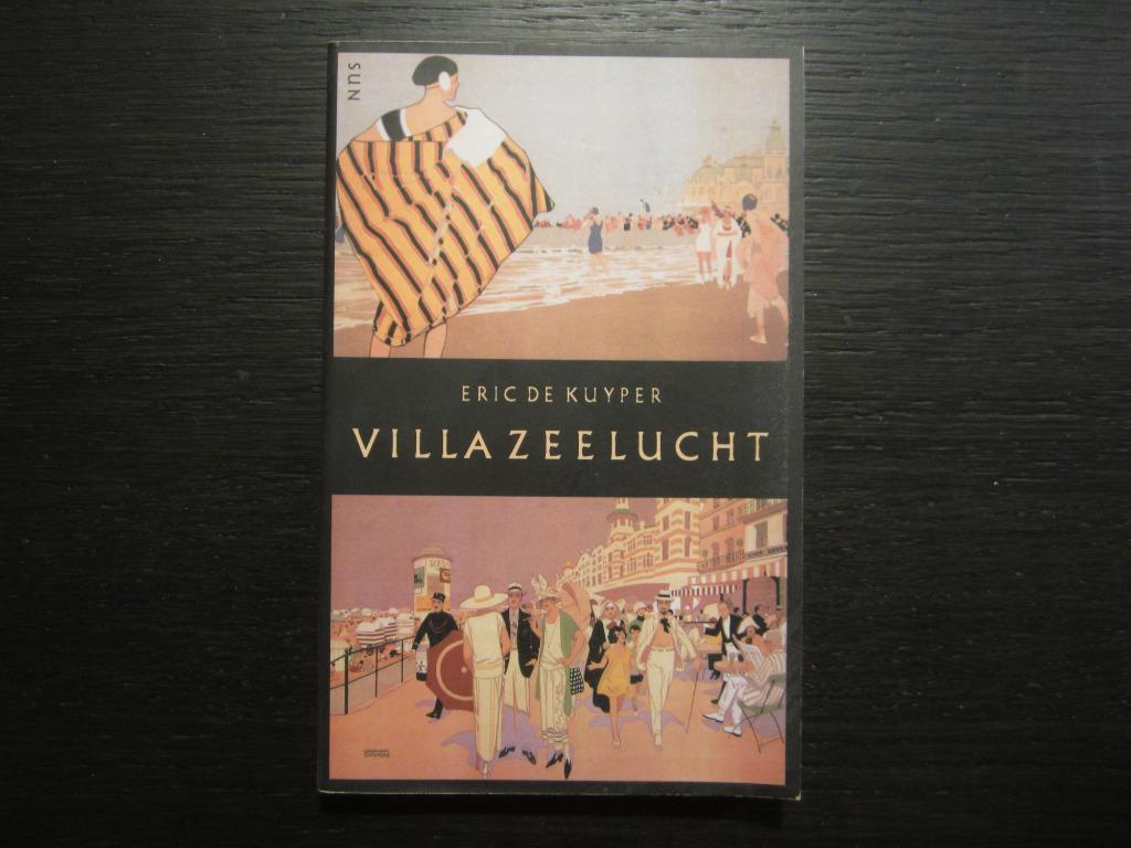 Villa Zeelucht  -Eric de Kuyper-, Ophalen of Verzenden