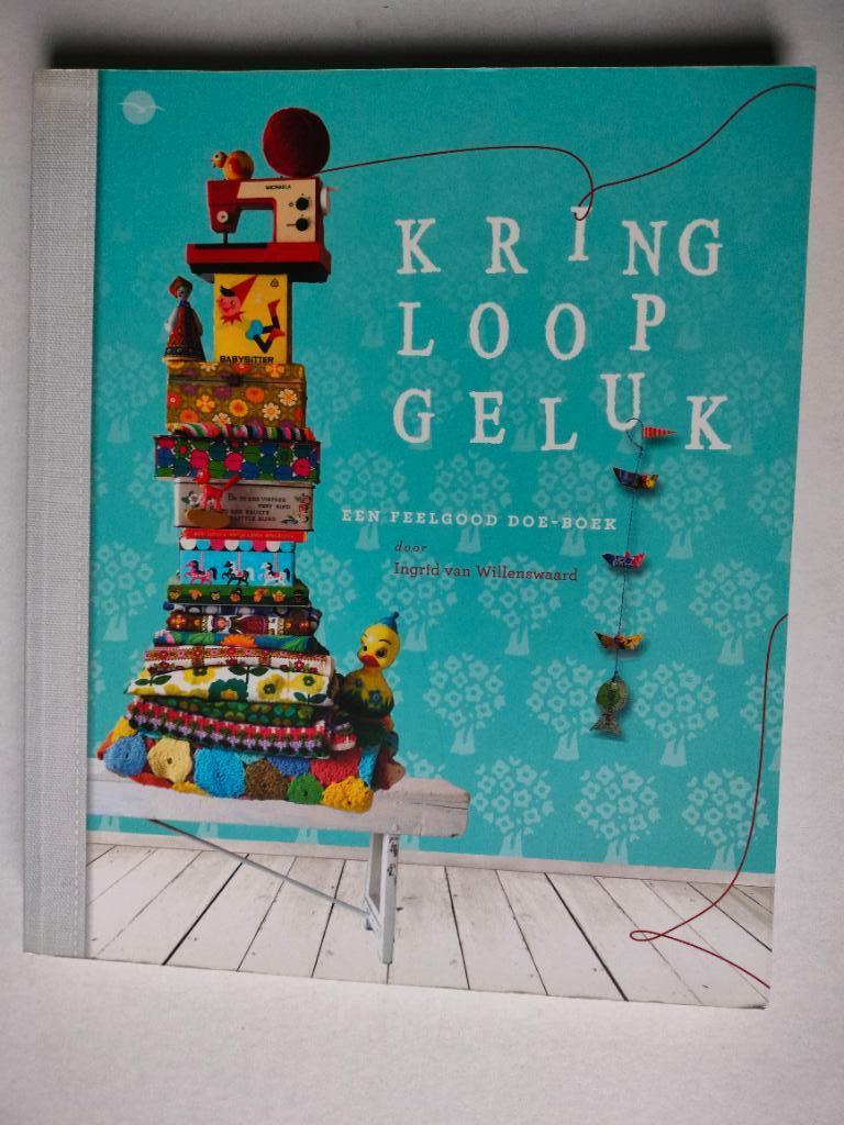 Kringloopgeluk - Ingrid van Willenswaard, Boeken, Hobby en Vrije tijd, Zo goed als nieuw, Overige onderwerpen, Geschikt voor kinderen